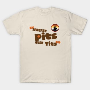 Pits over Tits - (Bears version) T-Shirt